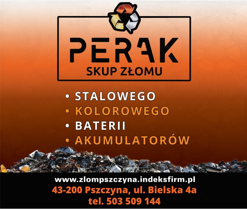 ``PERAK` `ŁUKASZ PERAK - złom stalowy PSZCZYNA skup złomu PSZCZYNA