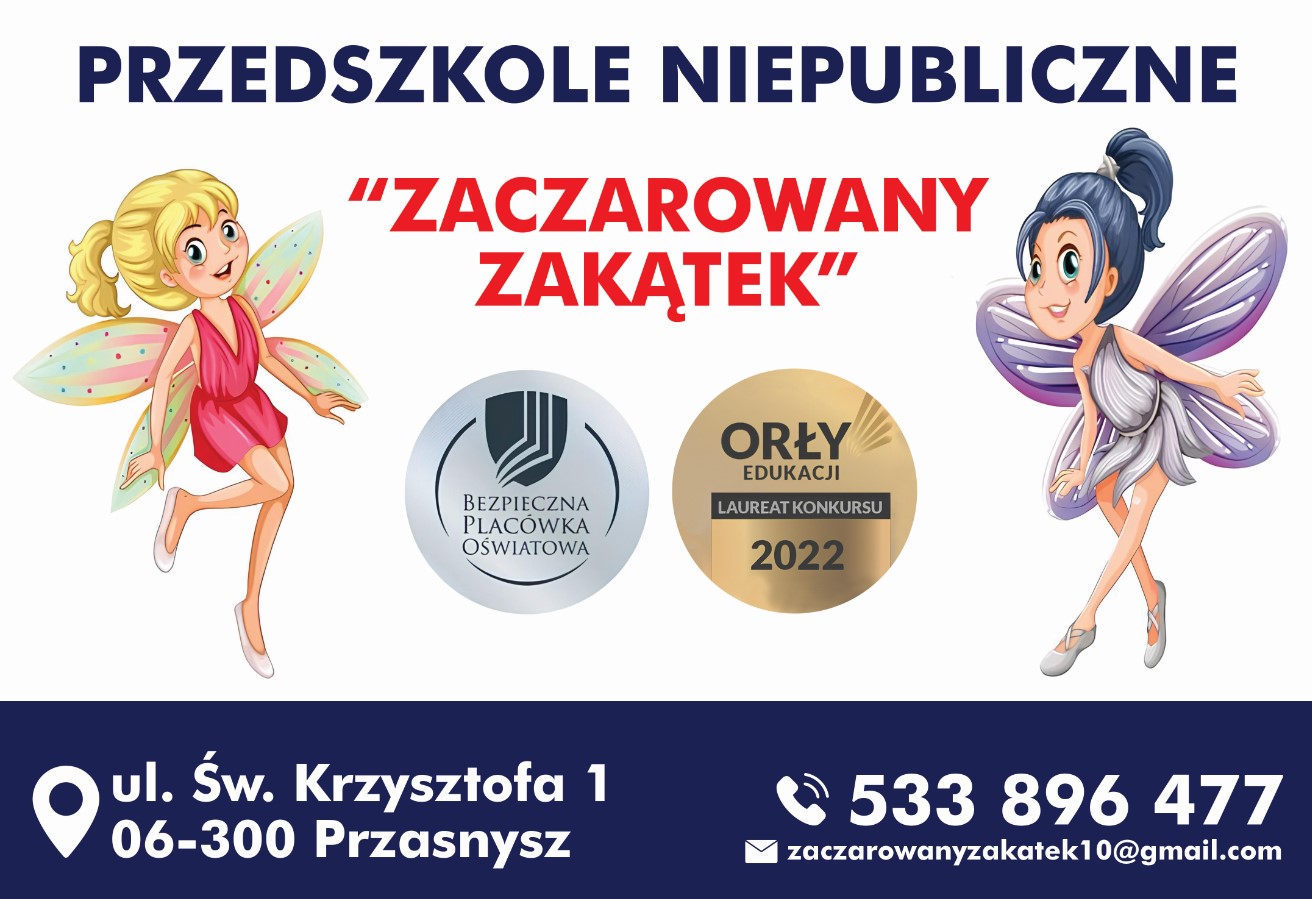 PRZEDSZKOLE NIEPUBLICZNE "ZACZAROWANY ZAKĄTEK" - przedszkole niepubliczne PRZASNYSZ przedszkole PRZASNYSZ