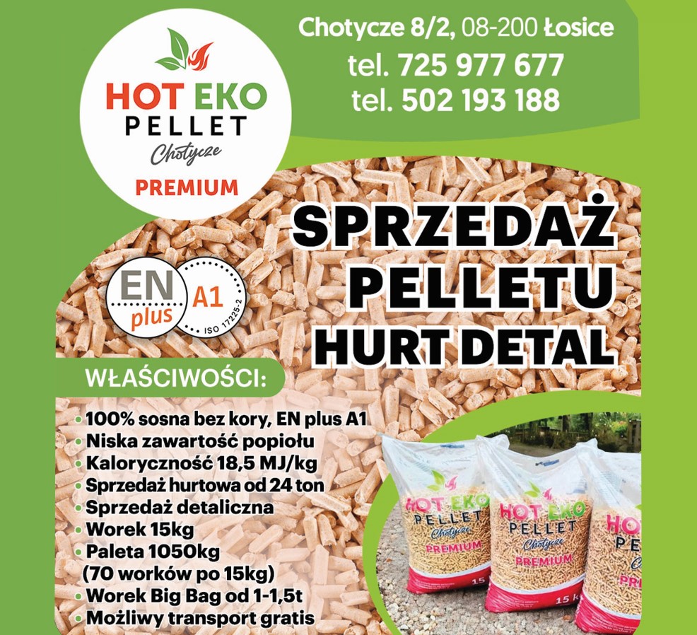 Hot Eko Pellet Chotycze - pellet SIEMIATYCZE pellet SIEMIATYCZE